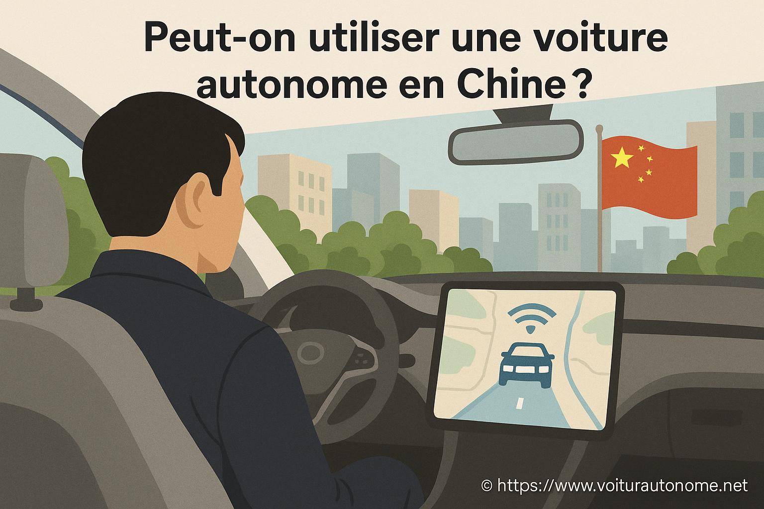 Peut-on utiliser une voiture autonome en Chine ?